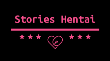 Stories Hentai